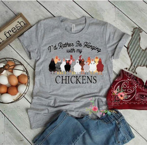 I’d rather be hanging with my chickens