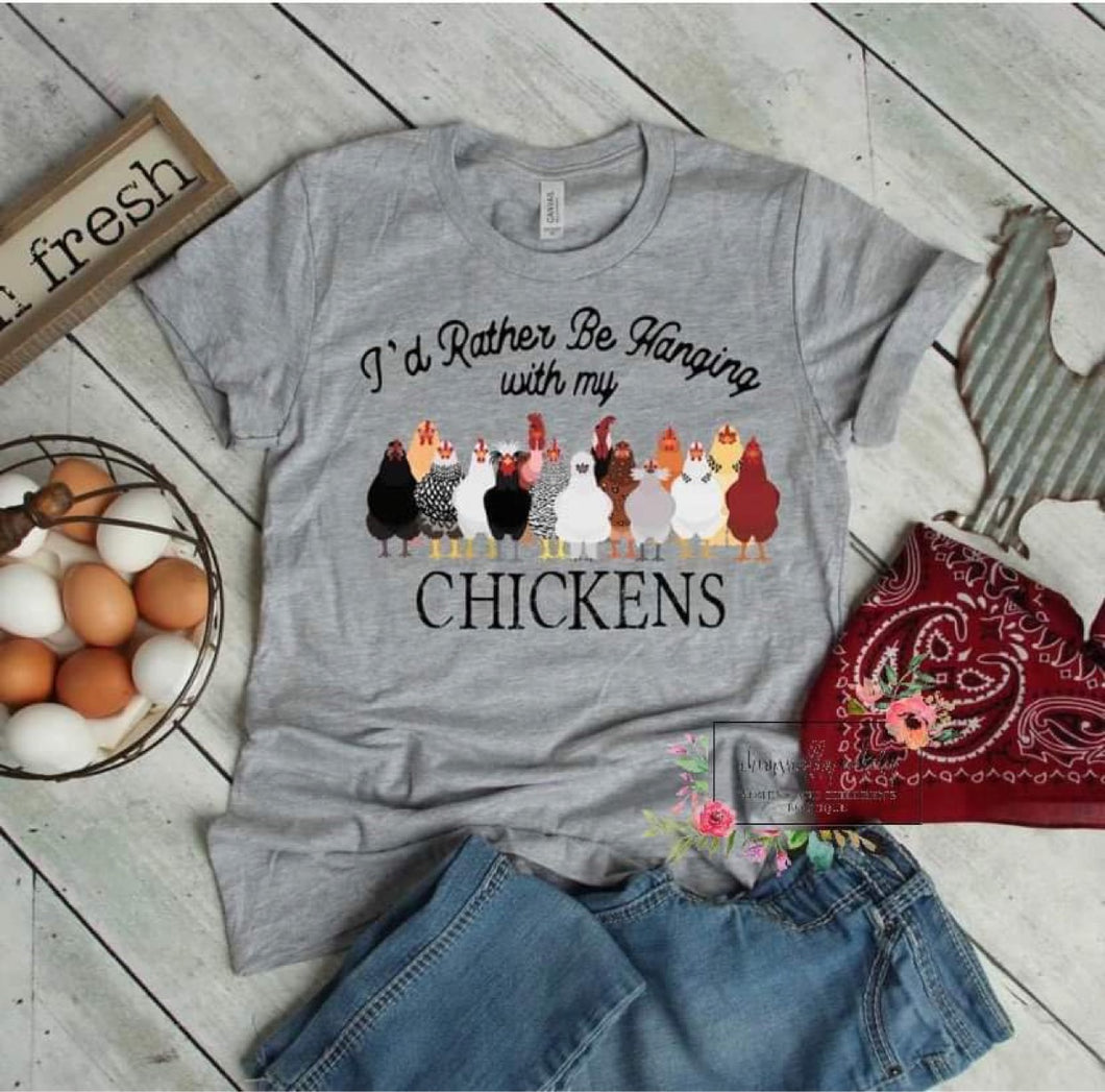 I’d rather be hanging with my chickens
