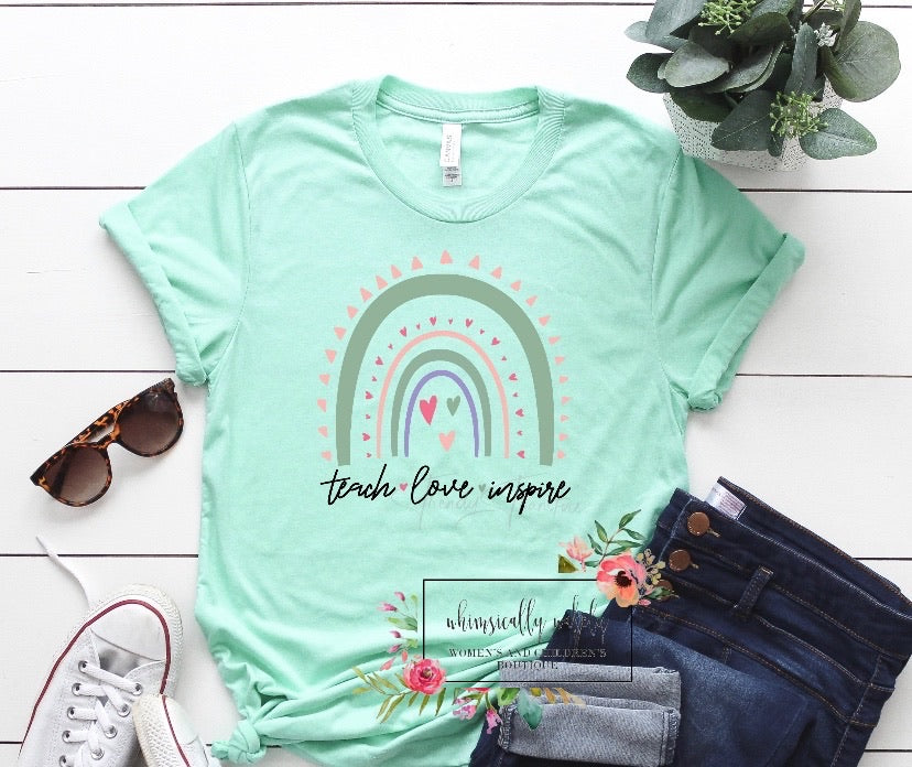 Teach love inspire rainbow