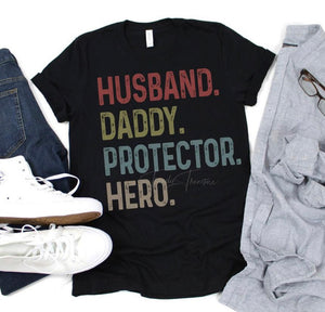 Husband. Protector. Daddy. Hero