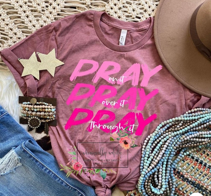 Pray on it
