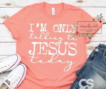 Only talking to Jesus